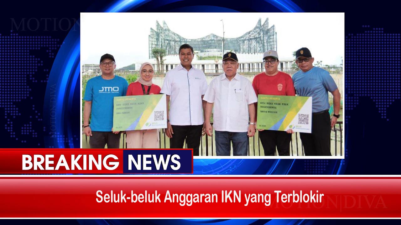 Anggaran IKN Terblokir