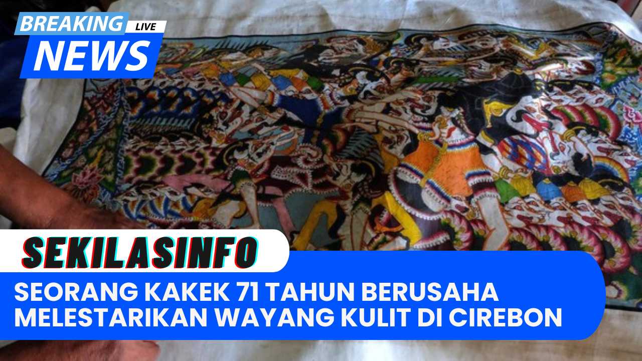 Seorang Kakek Berusia 71 Tahun Berusaha Melestarikan Pembuatan Wayang Kulit di Cirebon